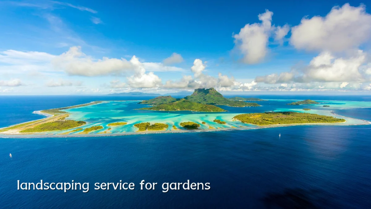 landscaping service for gardens