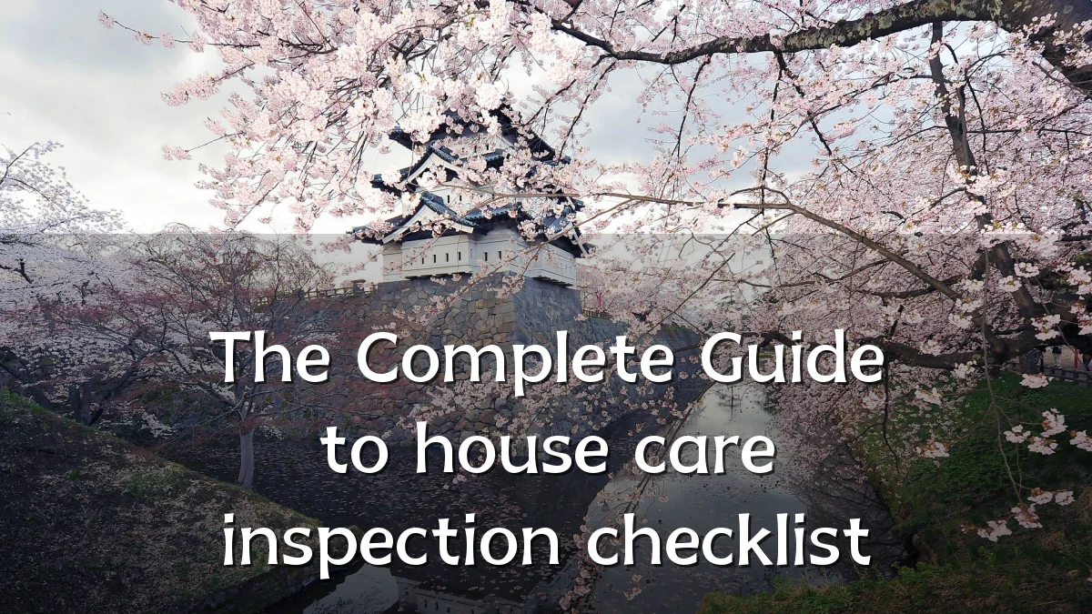 The Complete Guide to house care inspection checklist